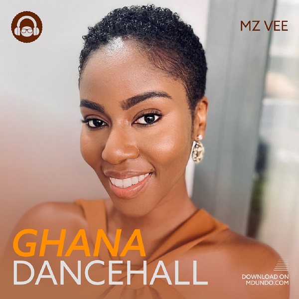 Download Ghana Dancehall ft. MzVee on Mdundo