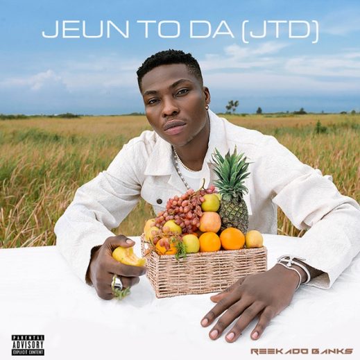 Reekado Banks – Jeun To Da (JTD) [Lyrics]