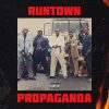 Runtown Propaganda