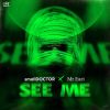 Small Doctor – See Me ft. Mr Eazi