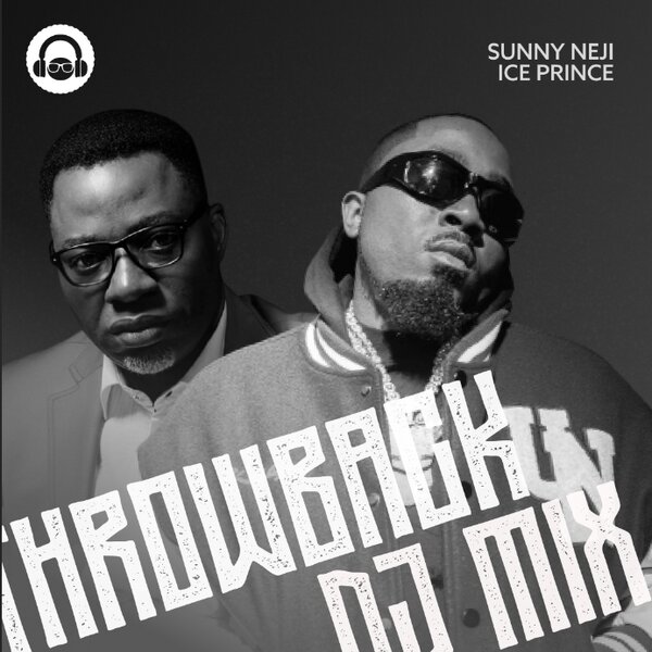 Download Throwback Mix ft. Iceprince & Sunny Neji on Mdundo