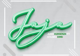 Juno Kizigenza – Jaja Ft Kivumbi King