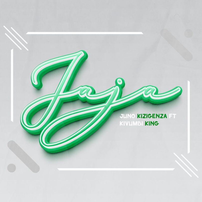 Juno Kizigenza – Jaja Ft Kivumbi King