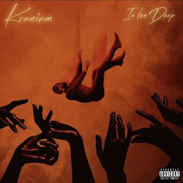 Kranium In Too Deep EP