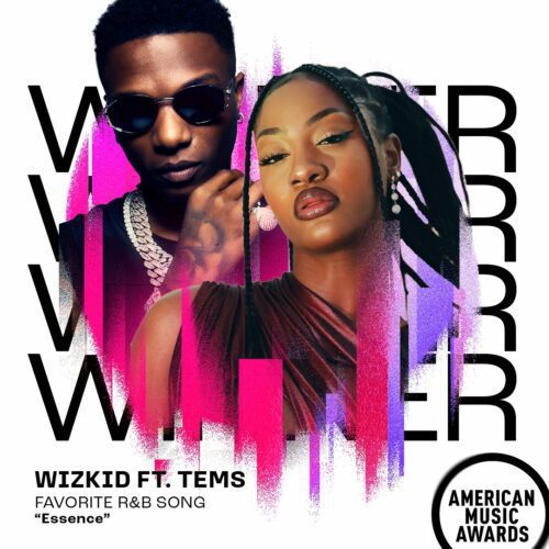 Wizkid And Tems' 'Essence' Wins Favorite R&B Song At American Music Awards 2022