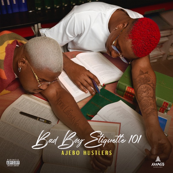 Ajebo Hustlers Bad Boy Etiquette 101 EP