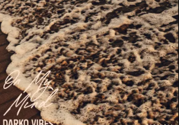 Darkovibes – On My Mind Ft. Kelvyn Boy