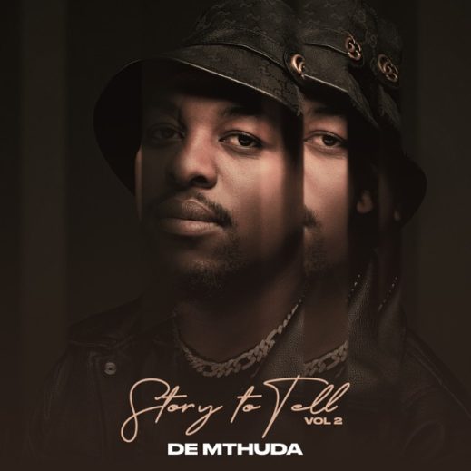 De Mthuda – Story To Tell Vol. 2 EP