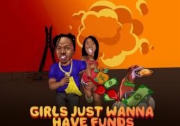 Naira Marley Girls Just Wanna Have Funds