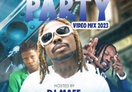 DJ Maff Latest Afrobeat Party Video Mix