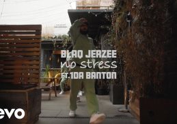 Blaq Jerzee No Stress Video
