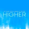DJ Tunez HIGHER