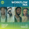 Download Workflow Mix ft. Young Jonn, DJ Neptune, Omah Lay, and Joeboy on Mdundo