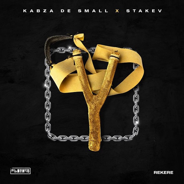Kabza De Small & Stakev REKERE Album