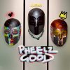 Pheelz Pheelz Good EP