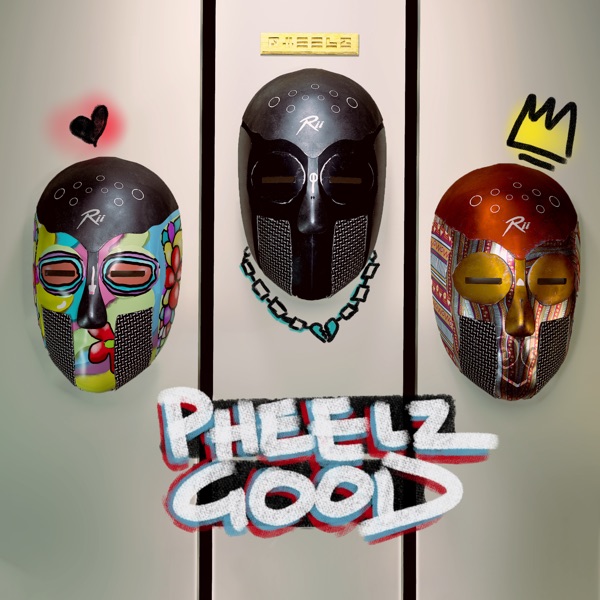 Pheelz Pheelz Good EP