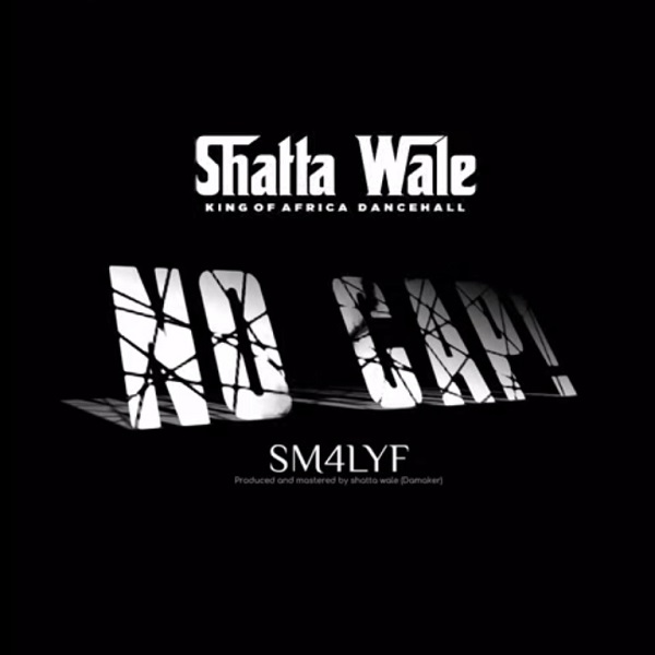 Shatta Wale No Cap