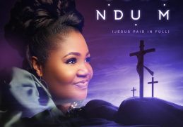 Chinyere Udoma - Ụgwọ Ndụ M (Jesus Paid In Full)