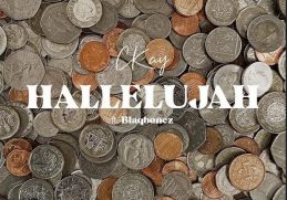 CKay – HALLELUJAH ft. Blaqbonez