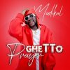 Medikal Ghetto Prayer