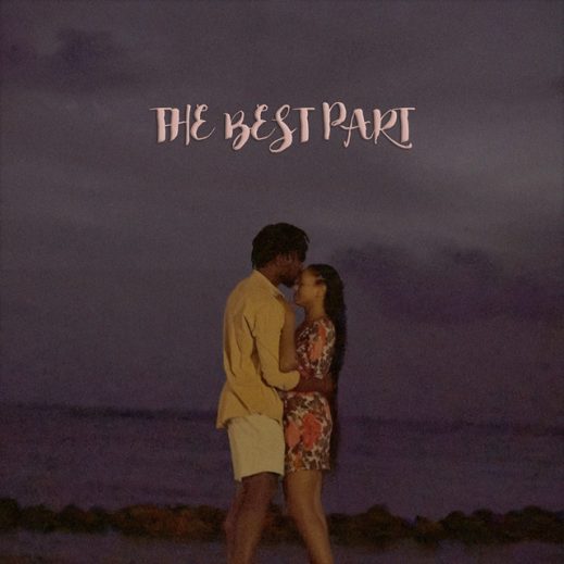 Johnny Drille – The Best Part (Lyrics)